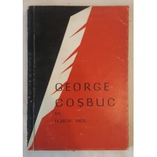 Dumitru Micu - George Cosbuc