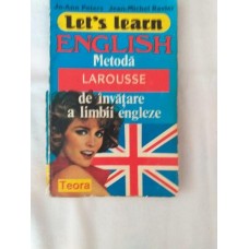 Let''s learn english - metoda Larousse de invatare a limbii engleze