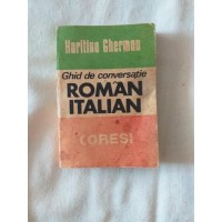 Haritina Gherman - Ghid de conversatie roman - italian