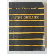 Petre Ghelmez - Cele mai frumoase poezii
