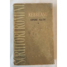 Liviu Rebreanu - Opere alese - vol 1
