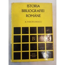 B. Theodorescu - Istoria bibliografiei romane
