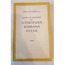 Dan Zamfirescu - Studii si articole de Literatura Romana veche