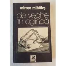 Mircea Mihaies - De veghe in oglinda