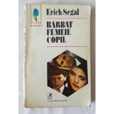 Erich Segal - Barbat femeie copil
