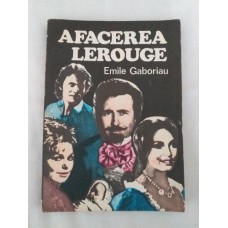 Emile Gaboriau - Afacerea lerouge