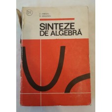 C. Dinescu B. Savulescu - Sinteze de algebra 1983