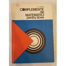 D.V. Ionescu - Complemente de Matematici pentru licee