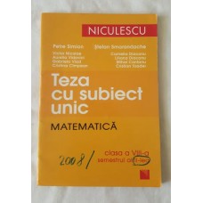 Teza cu subiect unic - Matematica - clasa a VIII-a semestrul 2 - Editura Niculescu