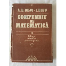 A.E. Beju I. Beju - Compendiu de matematica 1983