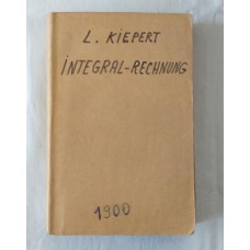 L. Kiepert - Integral rechnung
