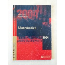 F. Banu   M. Stoica - Teste nationale de matematica 2004 pentru clasa a VIII-a