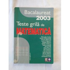 Bacalaureat 2003 - Teste de Matematica - editura plus