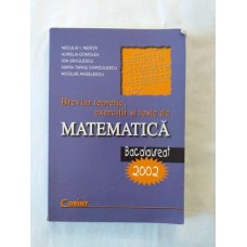 Breviar teoretic exercitii si teste de matematica pentru bacalaureat 2002