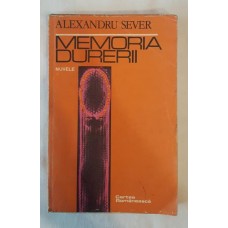 Alexandru Sever - Memoria durerii
