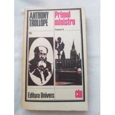 Anthony Trollope - Primul ministru - vol 2