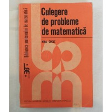 Mihai Cocuz - Culegere de probleme de matematica