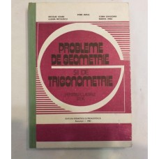 S. Ianus   N. Soare   S. Dragomir   L. Niculescu   M. Tena - Probleme de geometrie si de trigonometrie pentru clasele IX-X