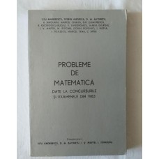 Probleme de matematica date la concursurile si examenele din 1983