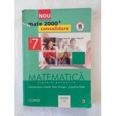 Mate 2000   consolidare - Algebra   Geometrie - Clasa a VII-a - Partea 2