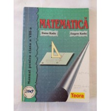 Matematica - Manual pentru clasa a VIII-a -2007 - Editura Teora