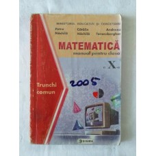 Matematica - Manual pentru clasa a X-a - Trunchi comun - editura Sigma
